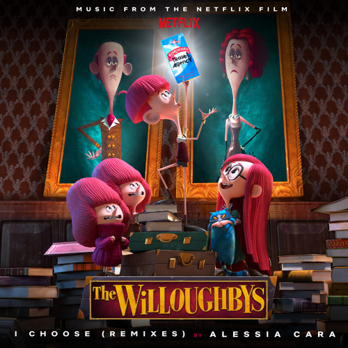 Stream Alessia Cara | Listen to I Choose (From The Netflix Original Film The Willoughbys / Remixes) playlist online for free on SoundCloud