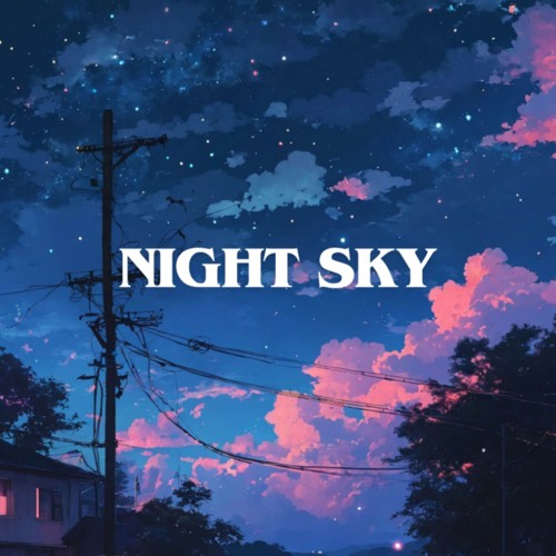 Stream Night Sky by Dj Snake Da Thrill | Listen online for free on ...