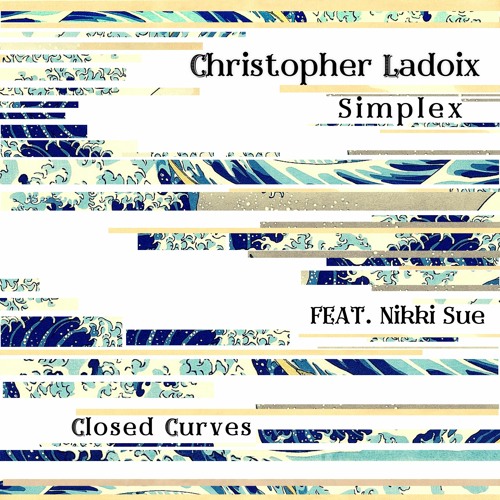 Christopher Ladoix - Simplex