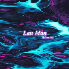 Lan Man Remix