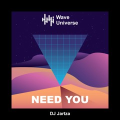 DJ Jartza - Need You