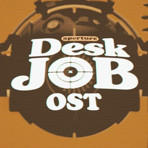 Aperture Desk Job OST #4 - Ascent
