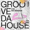 Amoll | Groove Da House | Mix Session #006 DJ mix artwork - Electronic music tracklist cover image