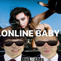 baby du bist durchgehend online