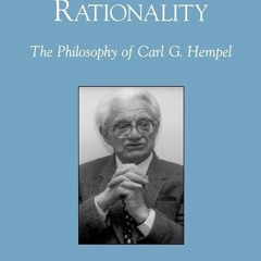 ❤read✔ Science, Explanation, and Rationality: The Philosophy of Carl G. Hempel