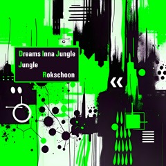 Dreams Inna Jungle