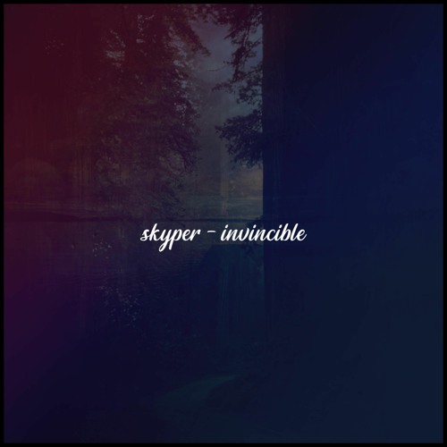 Skyper - Invincible