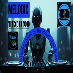 Melodic Techno on Hardboiled 107.8 fm