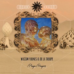 Wassim Younes & De La Troupe - Playa Prayers (Original Mix)