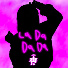 La Da Da Da