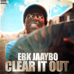 EBK JaayBo - Clear It Out (Prod. Poodah21) [Thizzler Exclusive]