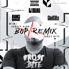 Big Boogie, Dj Drama - BOP FT. Glorilla ( Frost Bite Remix )