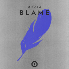OROZA - Blame