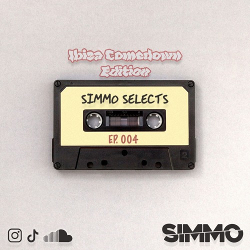 SIMMO SELECTS 004 Ibiza Comedown Edition