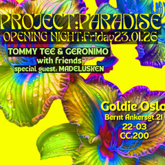 26JAN26//geronimo, tommy tee, madelusken @ PROJECT:PARADISE/210126/part2