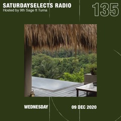 SaturdaySelects Radio Show #135 ft Turna
