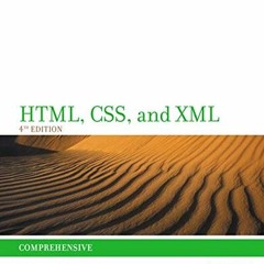 [Read] KINDLE PDF EBOOK EPUB New Perspectives on HTML, CSS, and XML, Comprehensive by