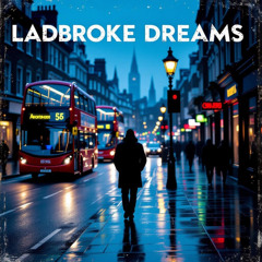 Ladbroke Dreams