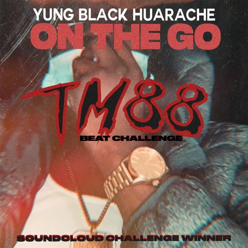 Yung Black Huarache x TM88 - On The Go [TM88 Beat Challenge Winner]