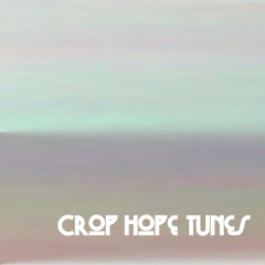 Crop Hope Tunes