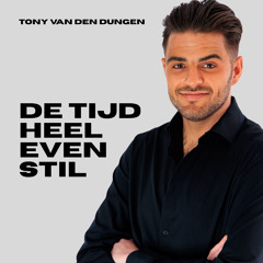 De Tijd Heel Even Stil