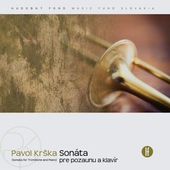 Pavol Krška: Sonáta pre Pozaunu a Klavír | Hrubovčák, Pažický | [Sonata Trombone Piano] #pavolkrska