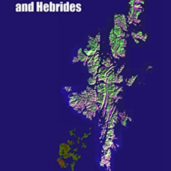 READ PDF 📕 The Scottish Isles: Shetlands, Orkneys and Hebrides: Part 1: The Shetland