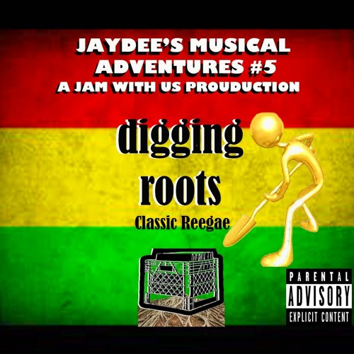 JayDee - Digging Roots - Classic Reggae