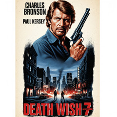 Charles Bronson - Death Wish 7