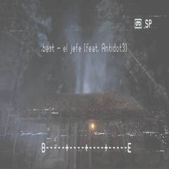 el jefe [feat. Antidot3]