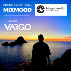 VARGO @ IBIZA GLOBAL RADIO