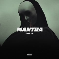 Porte - Mantra