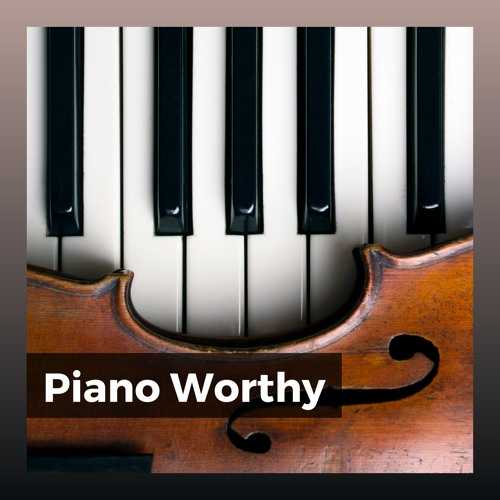 Stream Piano Music | Listen to Piano Worthy playlist online for free on ...