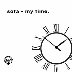 Sota - My Time [CLIP]