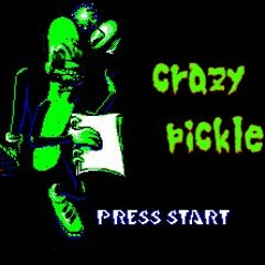 Crazy Pickle