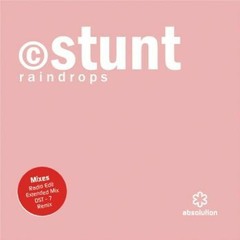 Stunt - Raindrops (Lee Wright Remix)