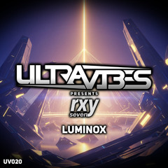 Luminox (Ultravibes Remix)