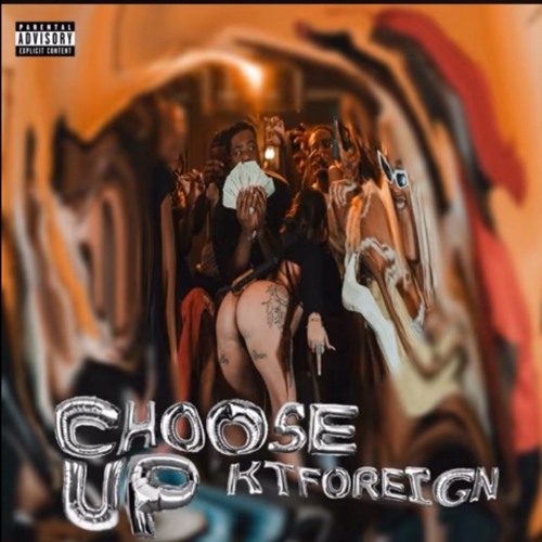 KT Foreign - Choose Up