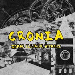 premiere: Isaac Elejalde, Hypnoize - Cronia [IE076]