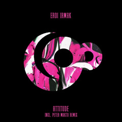 Erdi Irmak - Attitude (Club Mix)