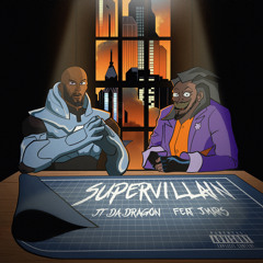 SUPERVILLAIN ft. iamJMARS