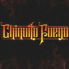 ChiquitoFuego - The Prophecy