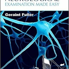 Download⚡️(PDF)❤️ Neurological Examination Made Easy Full Books