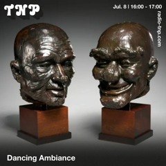 Dancing Ambiance @ Radio TNP 08.07.2023