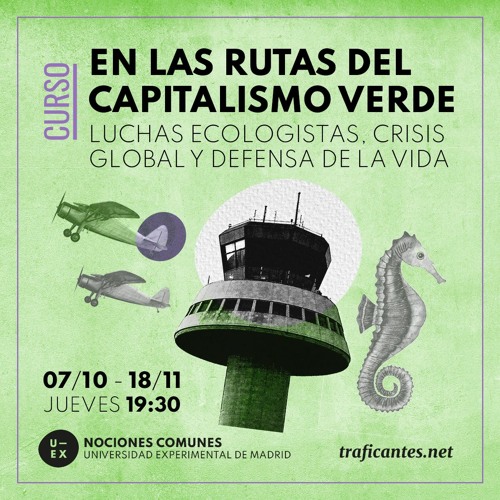2. La solución verde. El Green New Deal y la crisis global. Con Isidro López.