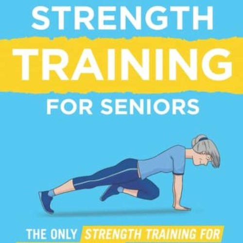 Stream ️ Read The New You The Only Strength Training Program for