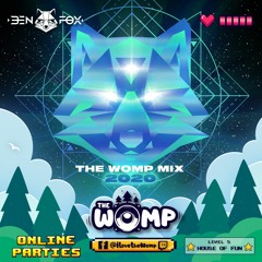 Ben Fox - The Womp DJ Mix 2020