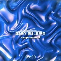Lupambo - Baby Eu Juro (Prod.Young No Beatz)