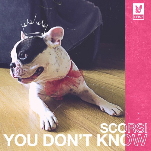 You Don't Know (out now)