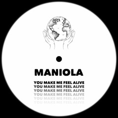 PREMIERE: Maniola - You Make Me Feel Alive